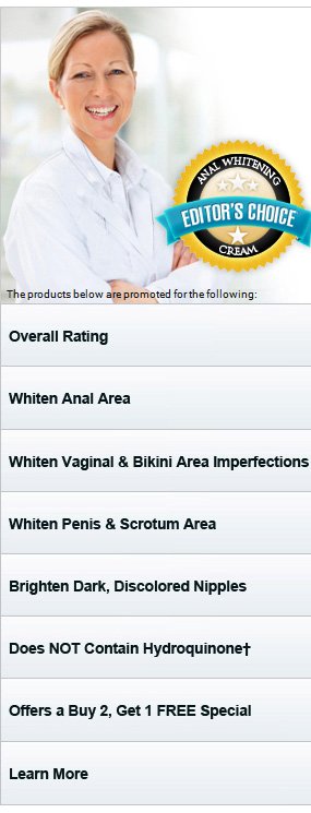 Anal and Intimate Area Whitening Gels and Creams Compare Questions
